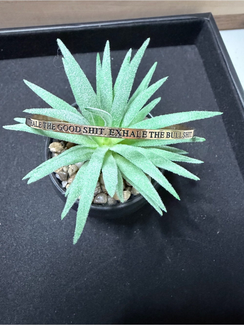 ‘Inhale the good shit, exhale the bullshit’ - motivational cuff bracelet